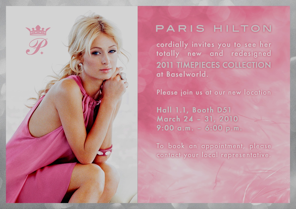 Paris Hilton Watches at BaselWorld 2011 - March 24-31, Hall 1.1, Booth D51